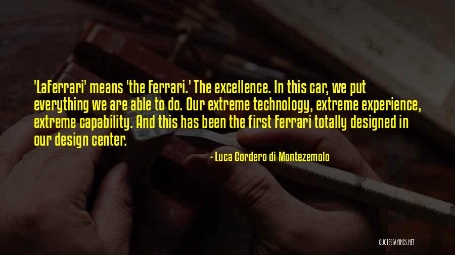 Di Montezemolo Quotes By Luca Cordero Di Montezemolo