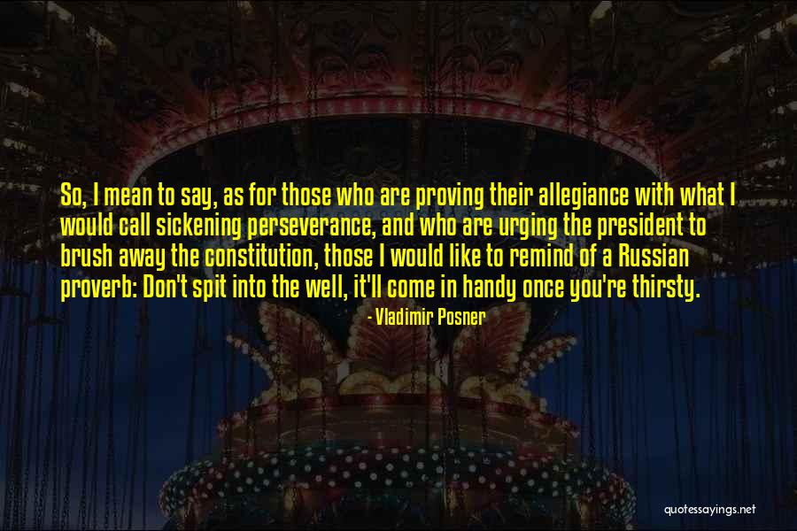 Di Stasio Vineyards Quotes By Vladimir Posner Di Stasio Vineyards Quotes By Vladimir Posner
