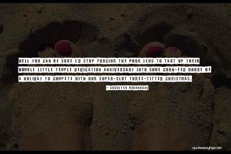Dia Del Maestro Quotes By Augusten Burroughs Dia Del Maestro Quotes By Augusten Burroughs