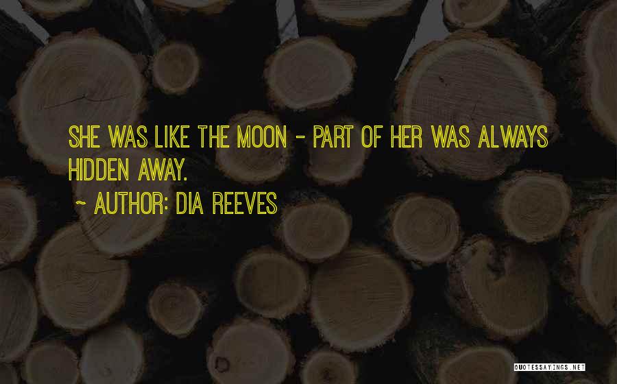 Dia Reeves Quotes 1678705