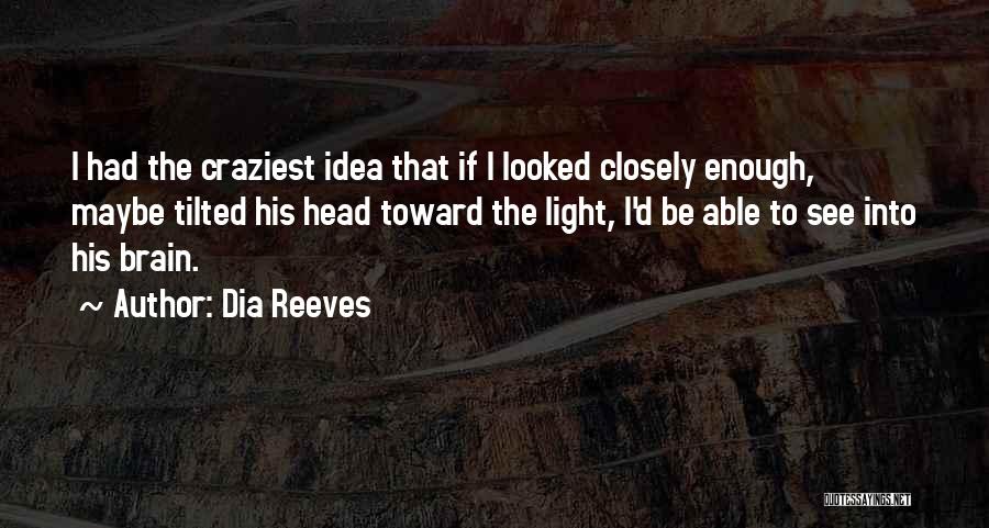 Dia Reeves Quotes 975600