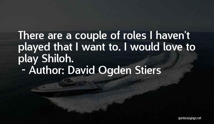 Dia Shugo Chara Quotes By David Ogden Stiers