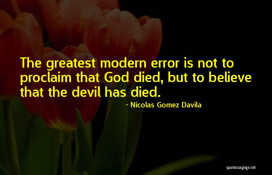 Diabadikan Maksud Quotes By Nicolas Gomez Davila Diabadikan Maksud Quotes By Nicolas Gomez Davila