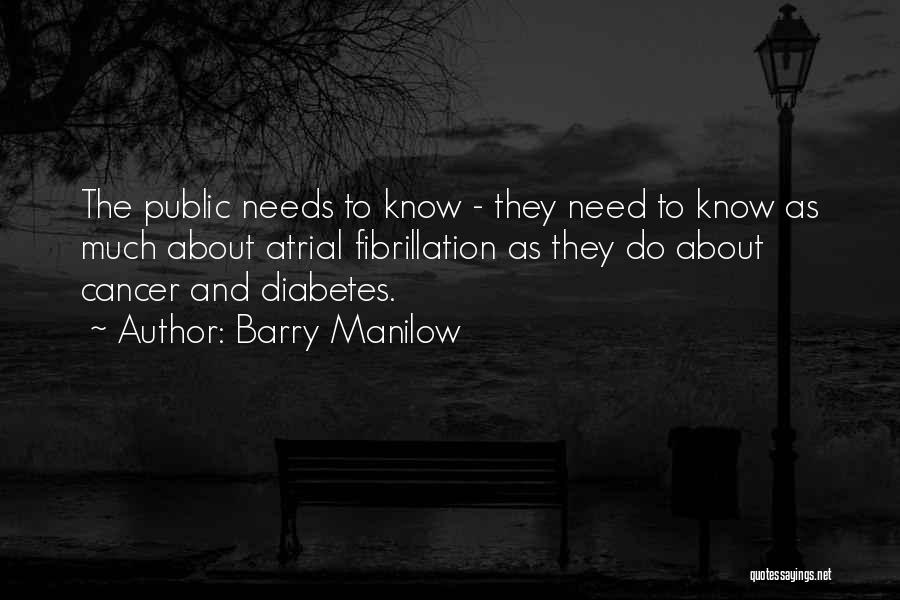 Diabetes Quotes By Barry Manilow