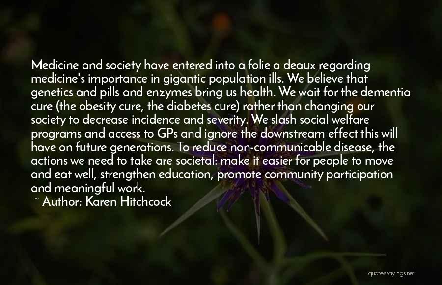 Diabetes Quotes By Karen Hitchcock