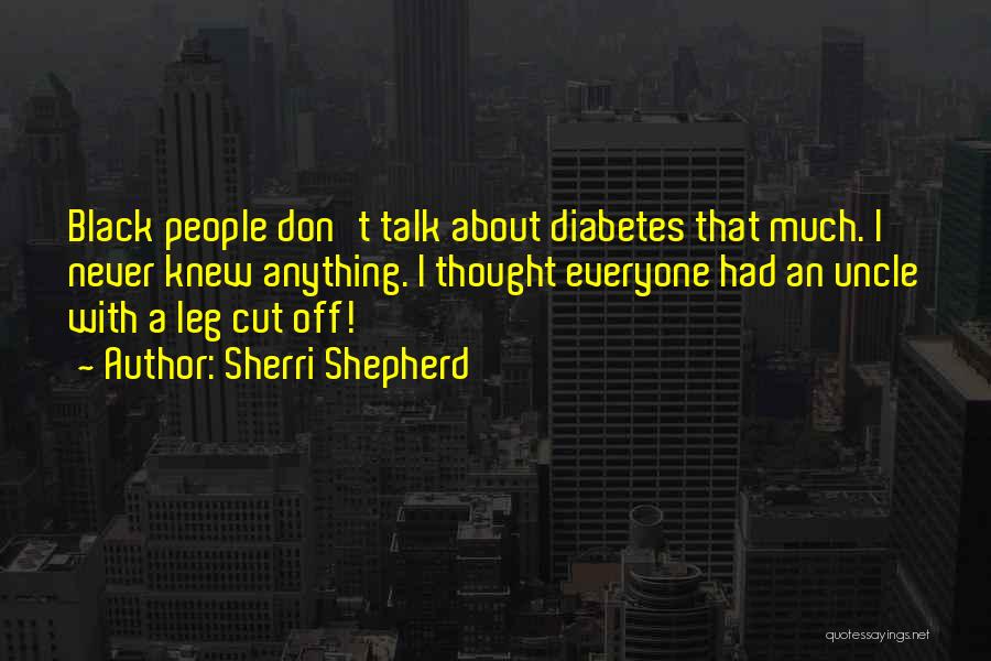 Diabetes Quotes By Sherri Shepherd