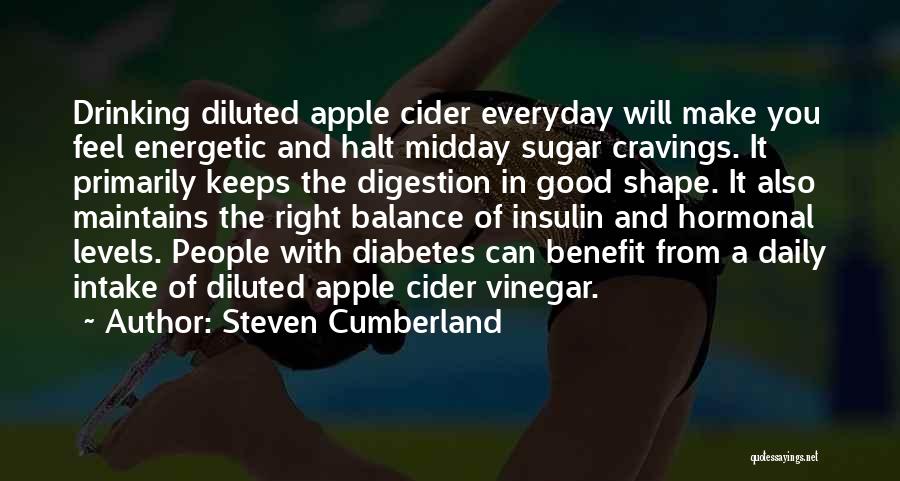 Diabetes Quotes By Steven Cumberland