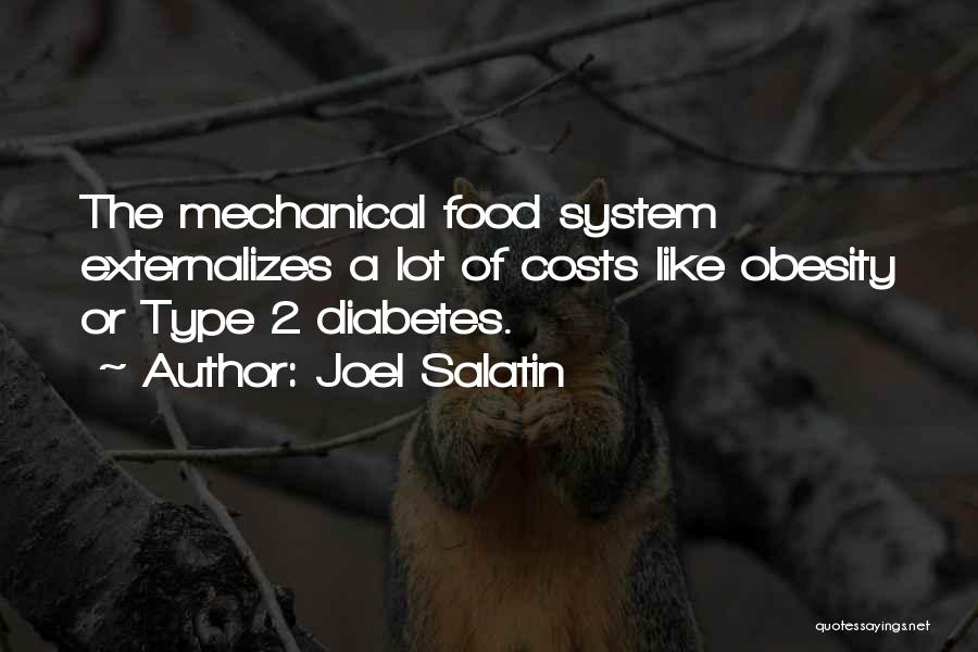 Diabetes Type 2 Quotes By Joel Salatin