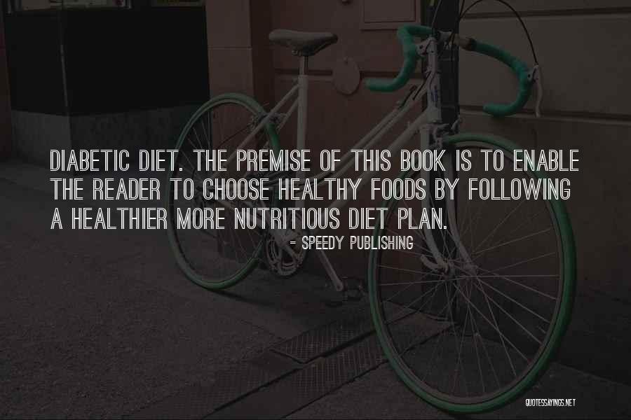 Diabetic Diet Quotes By Speedy Publishing