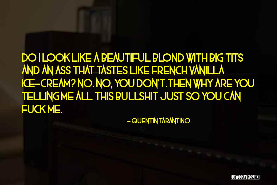 Diabetic Ketoacidosis Quotes By Quentin Tarantino Diabetic Ketoacidosis Quotes By Quentin Tarantino