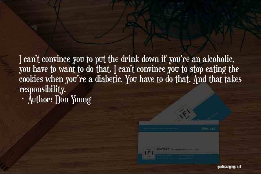 Diabetic Quotes By Don Young