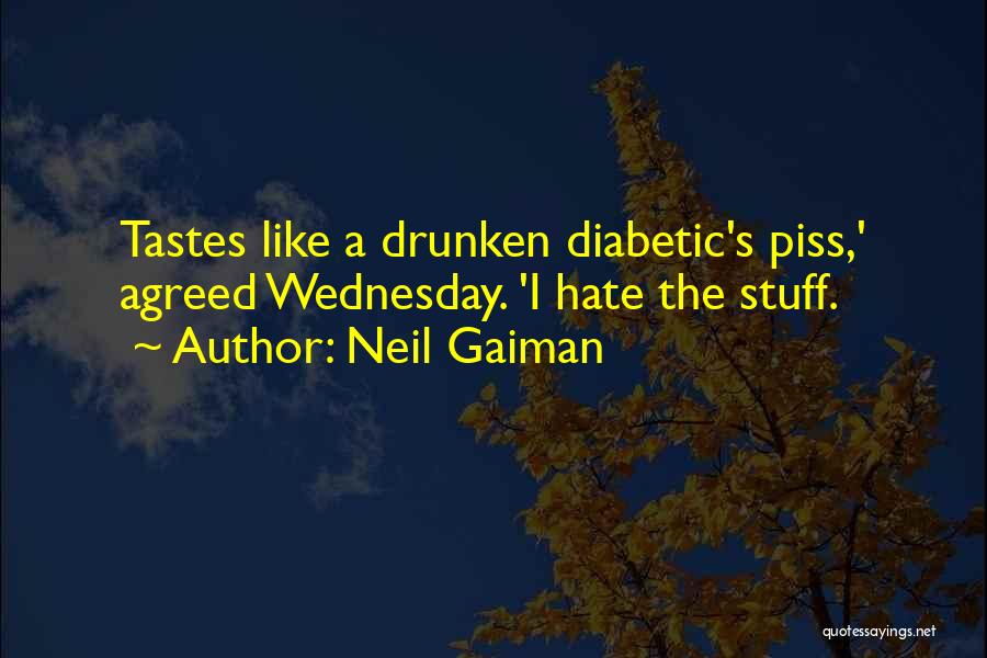 Diabetic Quotes By Neil Gaiman
