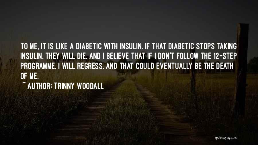 Diabetic Quotes By Trinny Woodall
