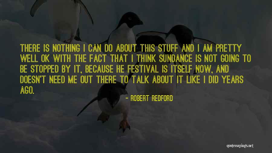 Diablica Obrazki Quotes By Robert Redford Diablica Obrazki Quotes By Robert Redford