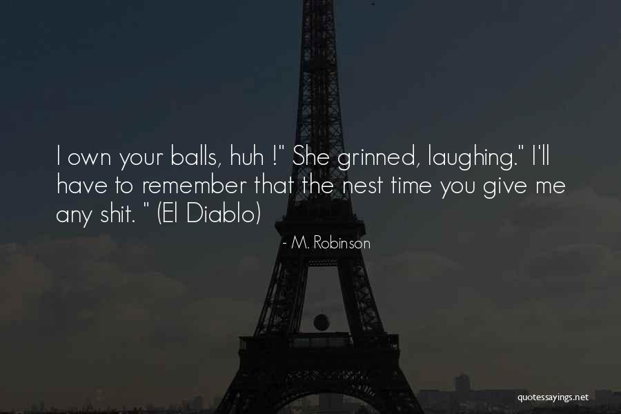 Diablo 1 Quotes By M. Robinson Diablo 1 Quotes By M. Robinson