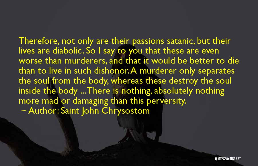 Diabolic Quotes By Saint John Chrysostom