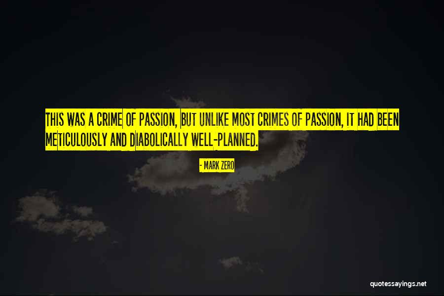 Diabolically 7 Quotes By Mark Zero Diabolically 7 Quotes By Mark Zero