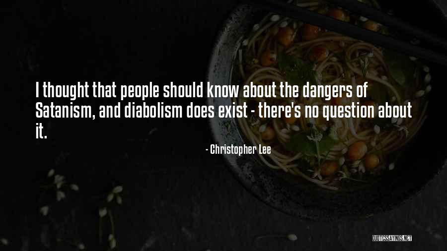 Diabolism Quotes By Christopher Lee Diabolism Quotes By Christopher Lee