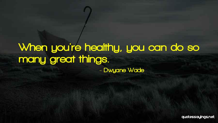 Diack Grant Quotes By Dwyane Wade Diack Grant Quotes By Dwyane Wade