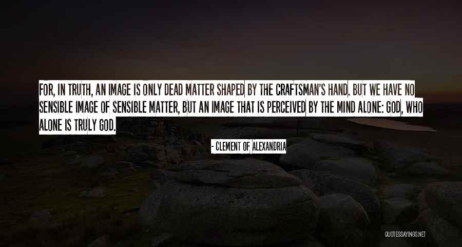 Diaconescu Florin Quotes By Clement Of Alexandria Diaconescu Florin Quotes By Clement Of Alexandria