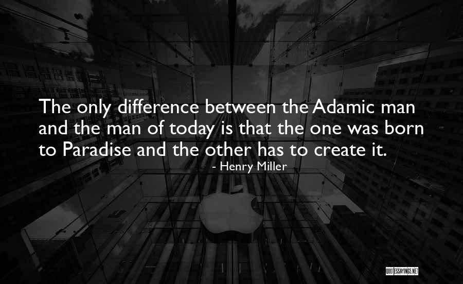 Diacono Significado Quotes By Henry Miller Diacono Significado Quotes By Henry Miller