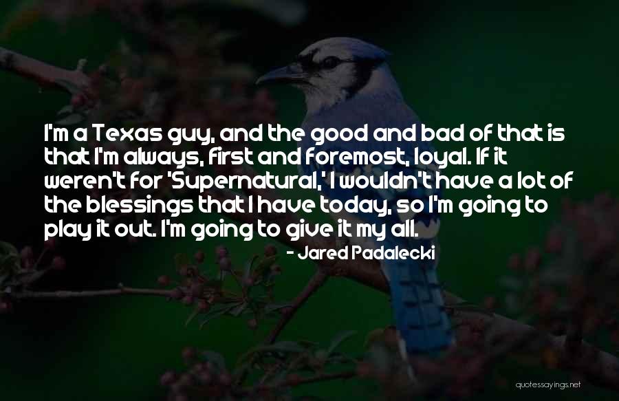 Diacono Significado Quotes By Jared Padalecki Diacono Significado Quotes By Jared Padalecki