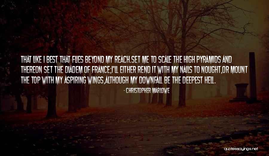 Diadem Quotes By Christopher Marlowe Diadem Quotes By Christopher Marlowe