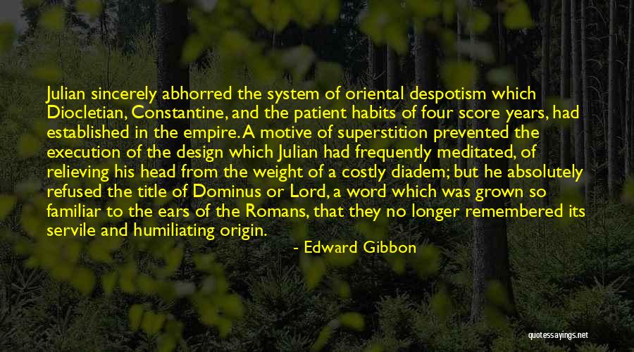 Diadem Quotes By Edward Gibbon Diadem Quotes By Edward Gibbon
