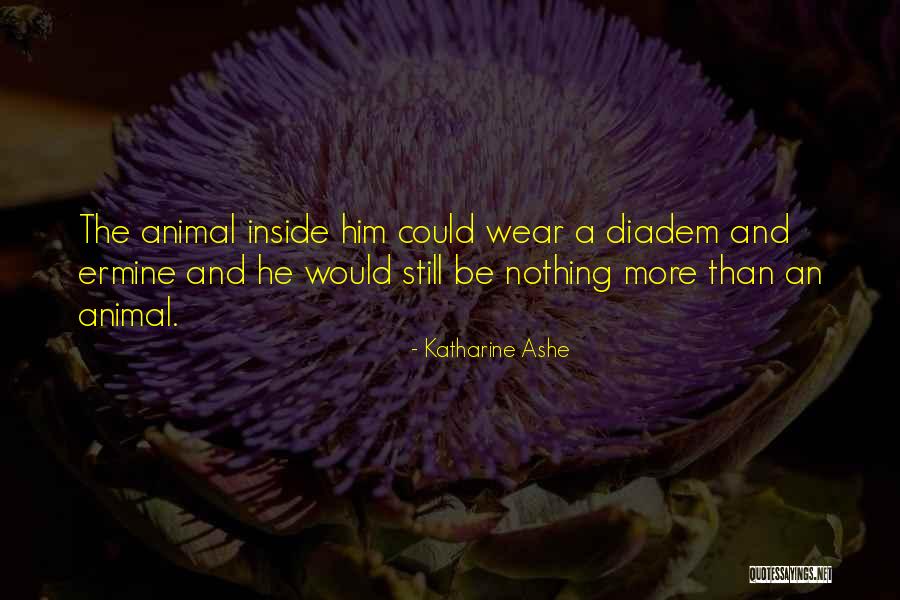Diadem Quotes By Katharine Ashe Diadem Quotes By Katharine Ashe