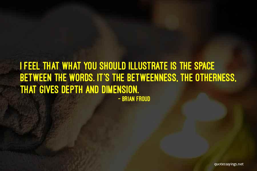 Diagnosable Mental Disorder Quotes By Brian Froud Diagnosable Mental Disorder Quotes By Brian Froud