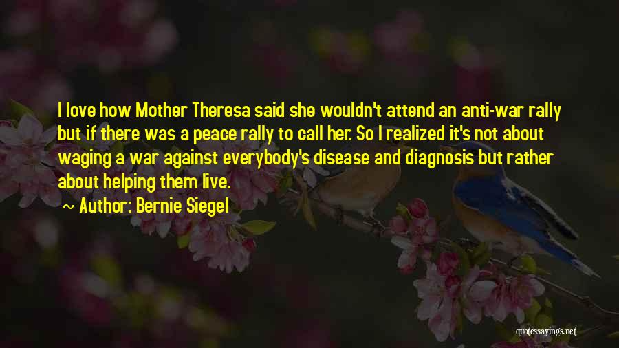 Diagnosis Quotes By Bernie Siegel