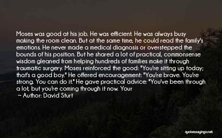 Diagnosis Quotes By David Sturt