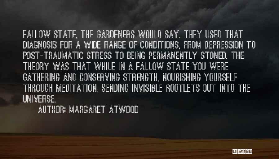 Diagnosis Quotes By Margaret Atwood