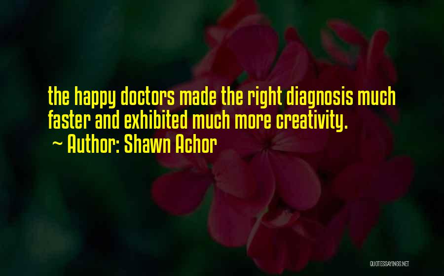 Diagnosis Quotes By Shawn Achor