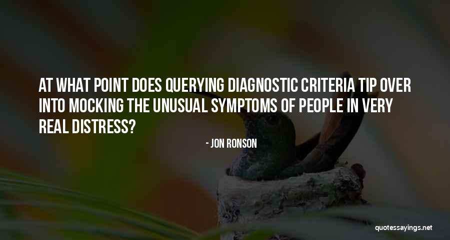 Diagnostic Quotes By Jon Ronson Diagnostic Quotes By Jon Ronson
