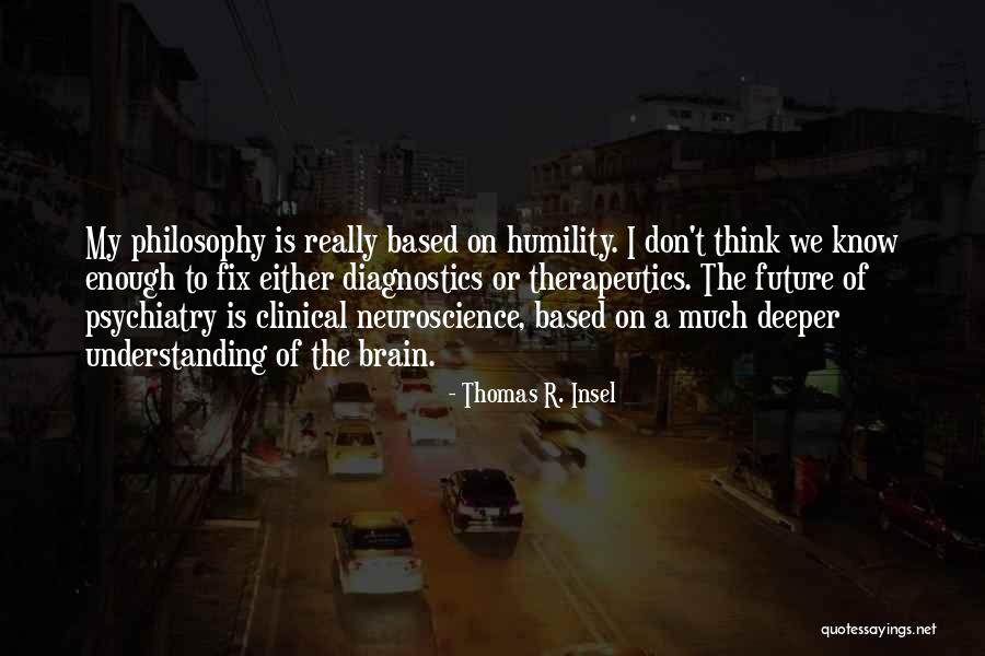 Diagnostics Quotes By Thomas R. Insel Diagnostics Quotes By Thomas R. Insel