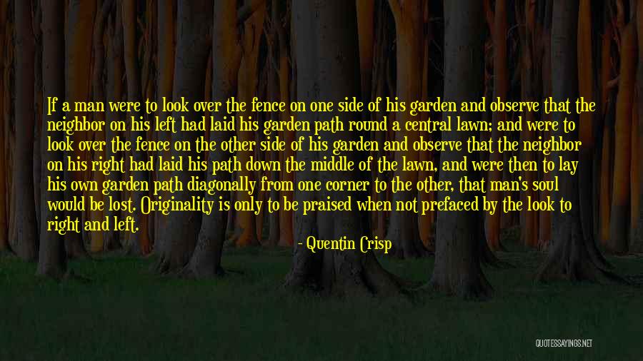 Diagonally Quotes By Quentin Crisp Diagonally Quotes By Quentin Crisp
