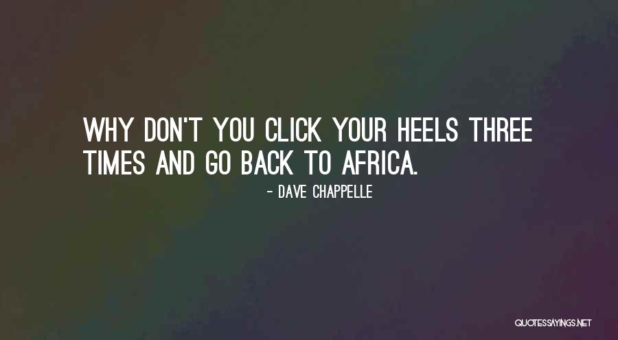 Diakakis Fowler Quotes By Dave Chappelle Diakakis Fowler Quotes By Dave Chappelle