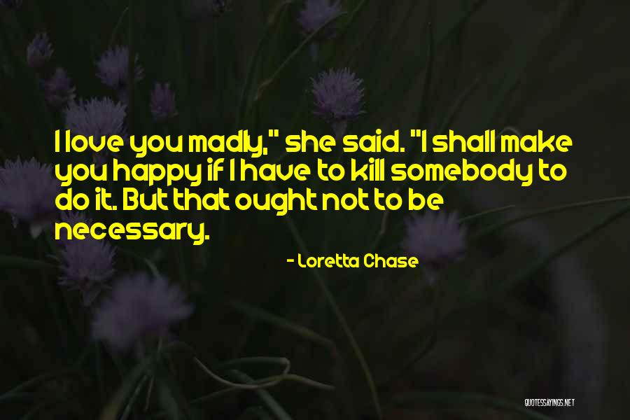 Diakosmhtika Quotes By Loretta Chase Diakosmhtika Quotes By Loretta Chase