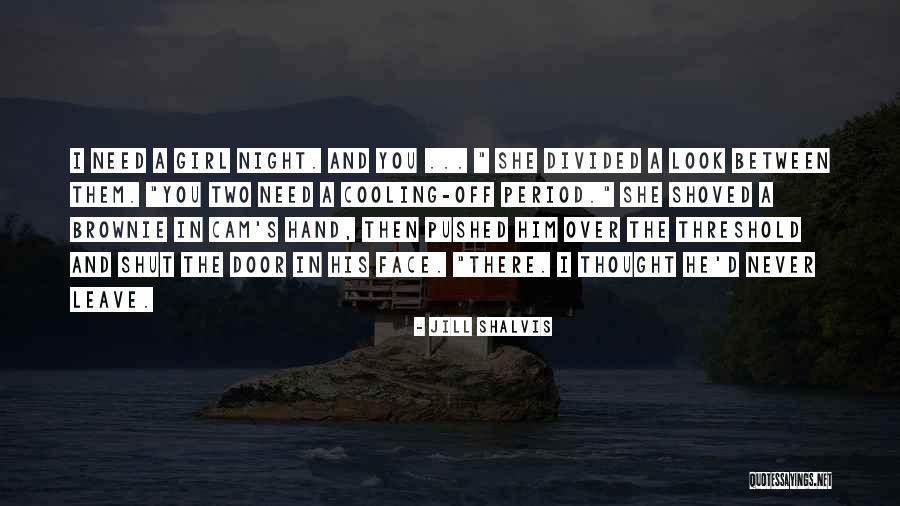 Diakuisisi Quotes By Jill Shalvis Diakuisisi Quotes By Jill Shalvis
