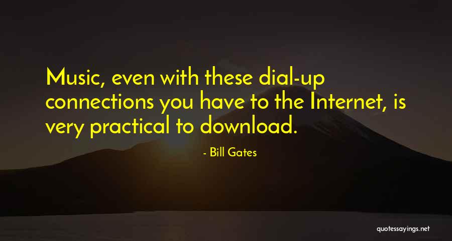 Dial Up Quotes By Bill Gates Dial Up Quotes By Bill Gates