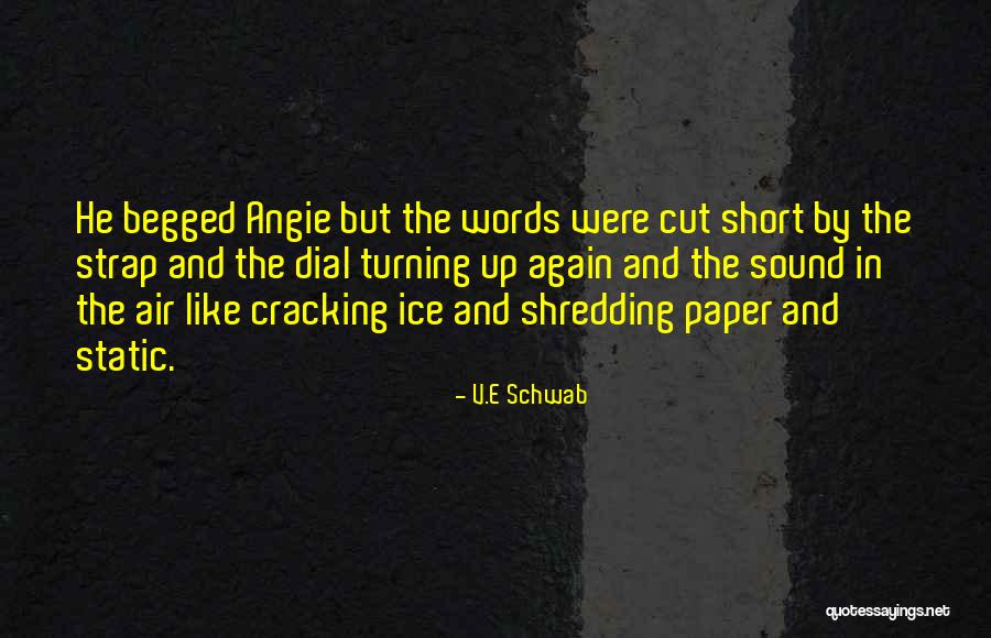 Dial Up Quotes By V.E Schwab Dial Up Quotes By V.E Schwab