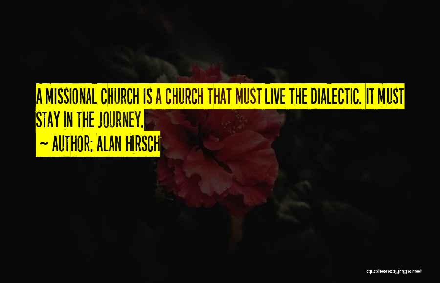 Dialectic Quotes By Alan Hirsch