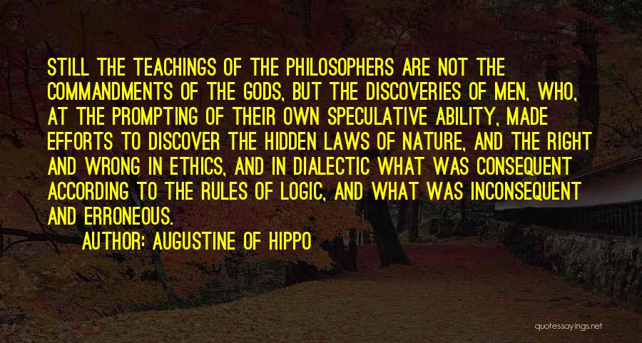 Dialectic Quotes By Augustine Of Hippo