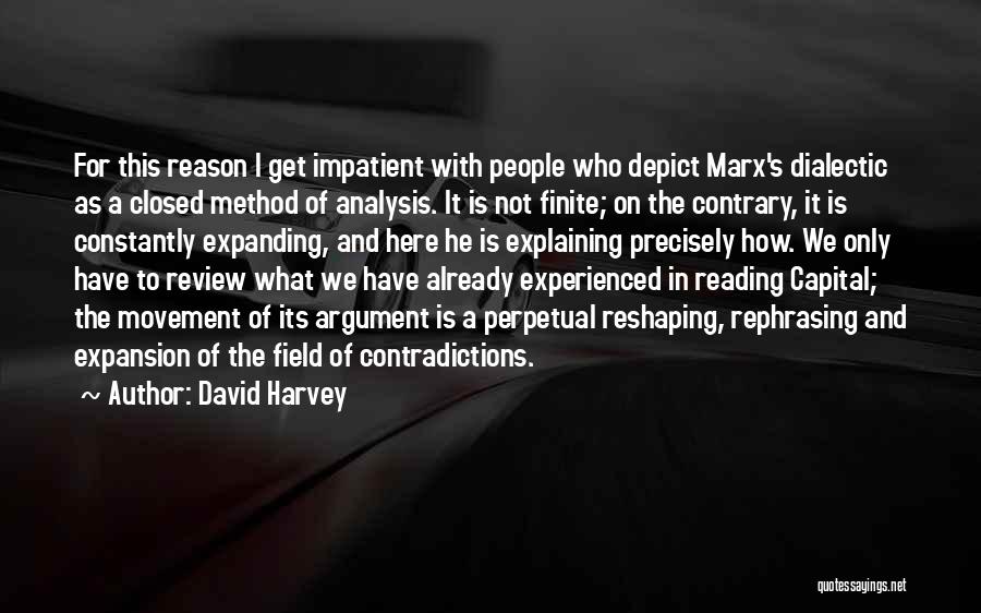 Dialectic Quotes By David Harvey