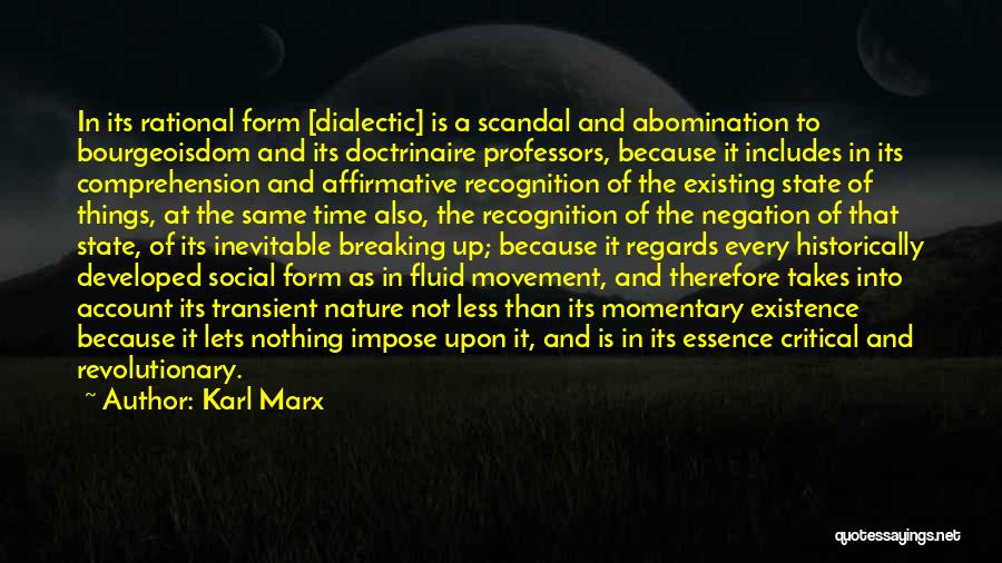 Dialectic Quotes By Karl Marx