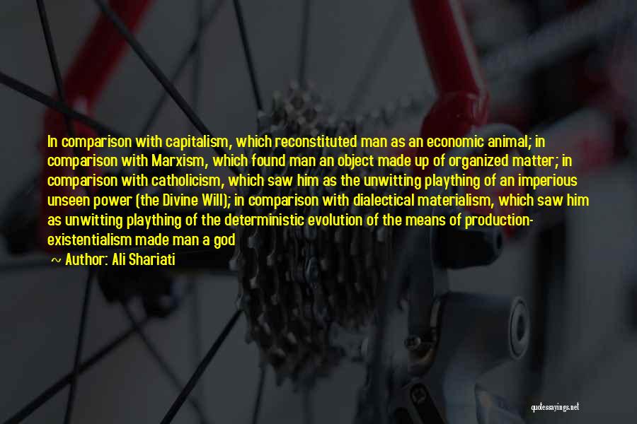 Dialectical Materialism Quotes By Ali Shariati