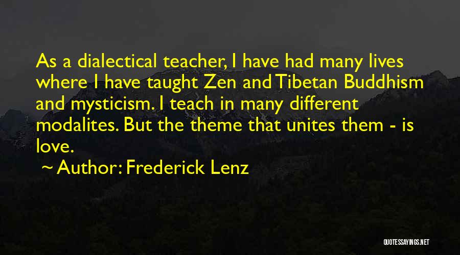 Dialectical Quotes By Frederick Lenz