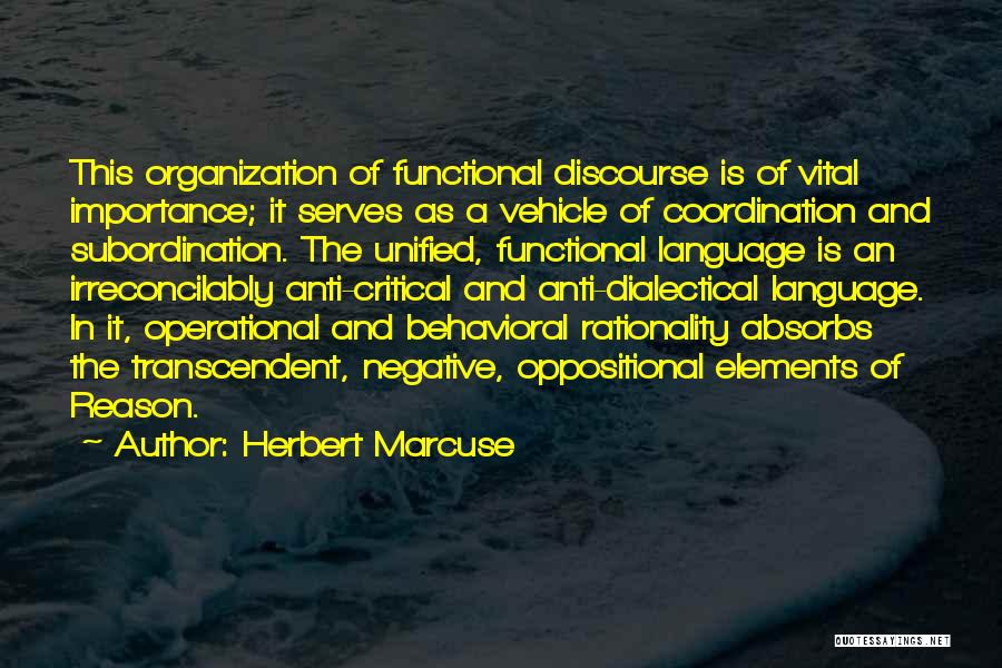 Dialectical Quotes By Herbert Marcuse