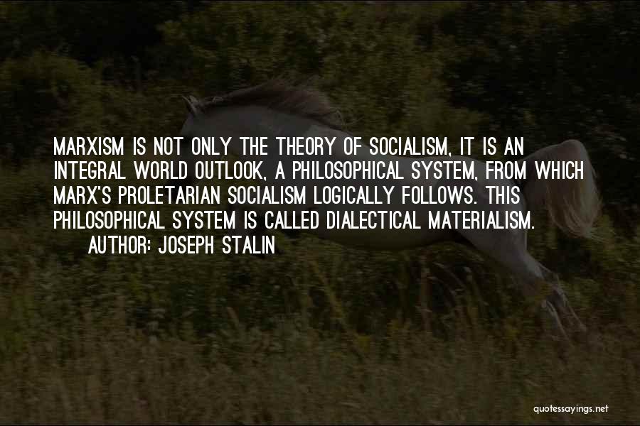 Dialectical Quotes By Joseph Stalin